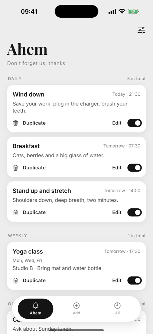 Your Ahems, grouped into daily, weekly and one-time